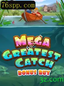 Descubra o Fascinante MegaGreatestCatchBonusBuy no Universo Online de 76s.com
